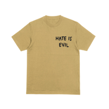 Load image into Gallery viewer, Hate is Evil Tee (Khaki)